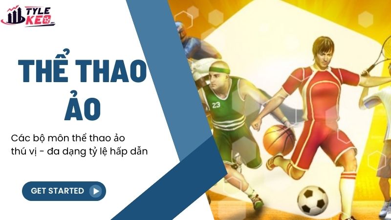 Các bộ môn thể thao ảo thú vị - đa dạng tỷ lệ hấp dẫn