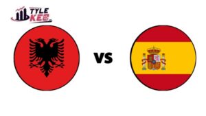 soi kèo Albania vs Tây Ban Nha